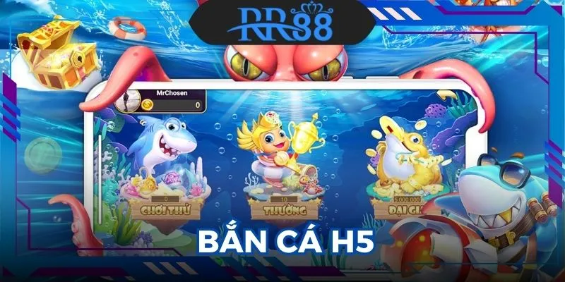 Bắn Cá H5